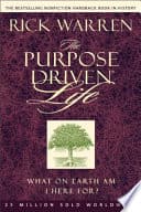 The Purpose Driven Life